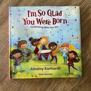 I'm So Glad You Were Born Book by Ainsley Earhardt